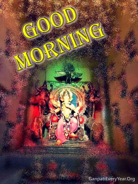 Good Morning Ganesh 3