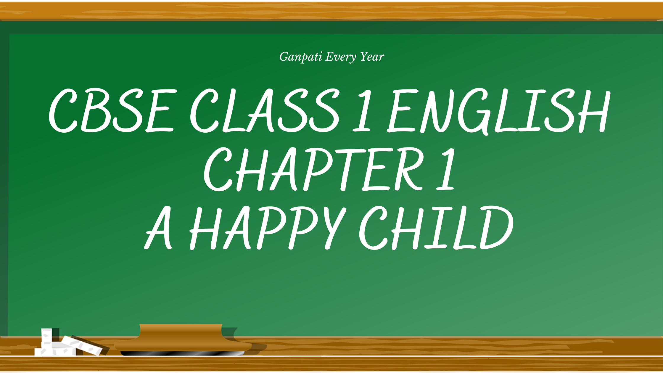 CBSE Class 1 English Chapter 1